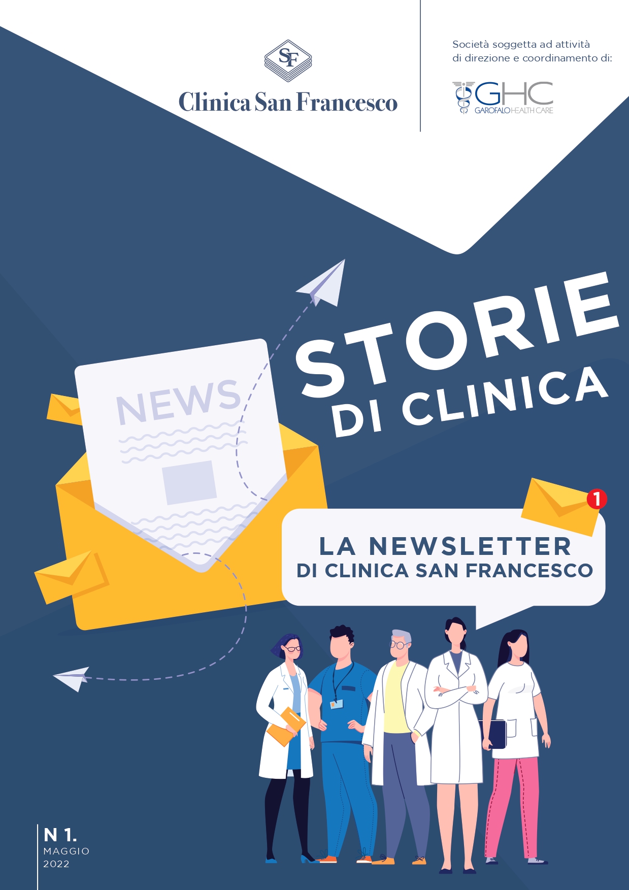Storie di Clinica - La Newsletter di Clinica San Francesco - N 1. Maggio 2022 