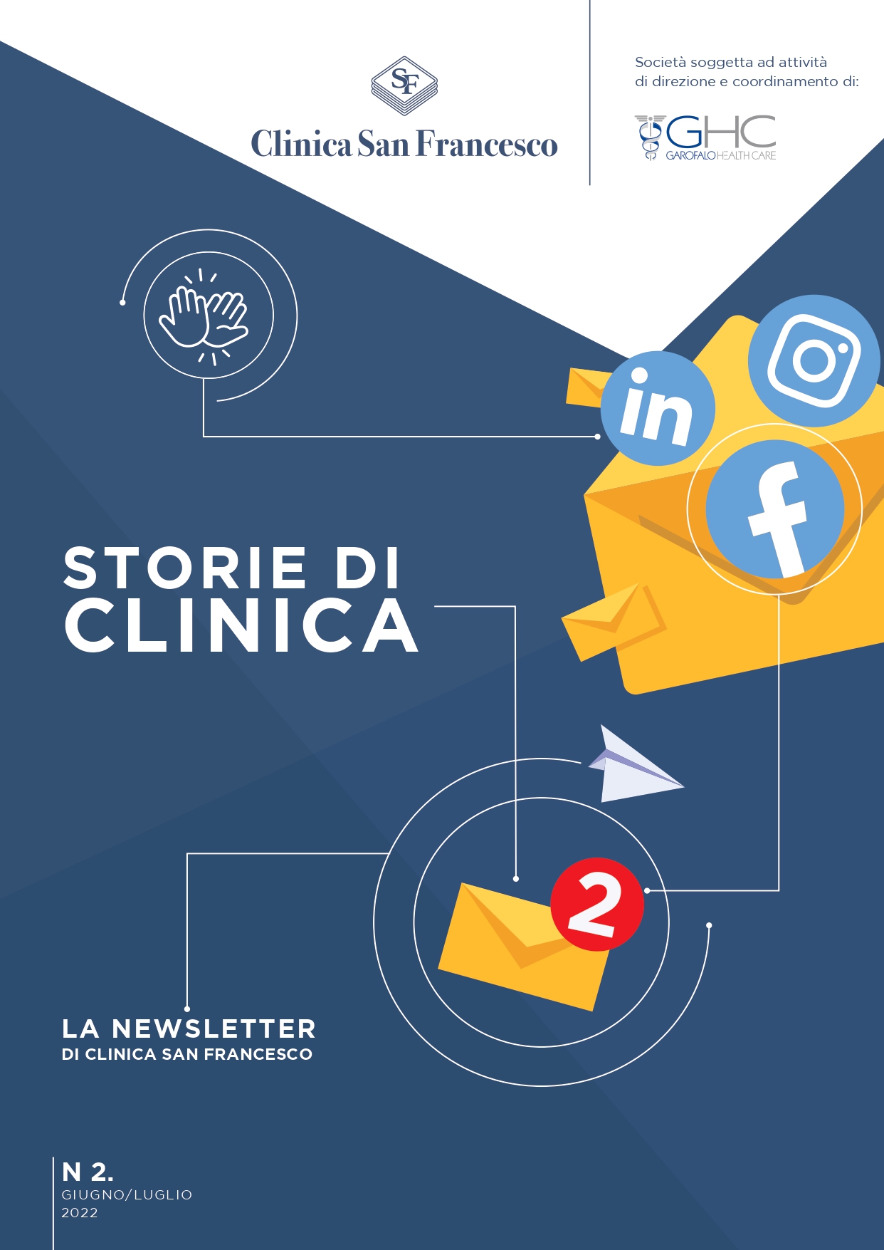 Storie di Clinica - La Newsletter di Clinica San Francesco - N 2. Giugno/Luglio 2022 