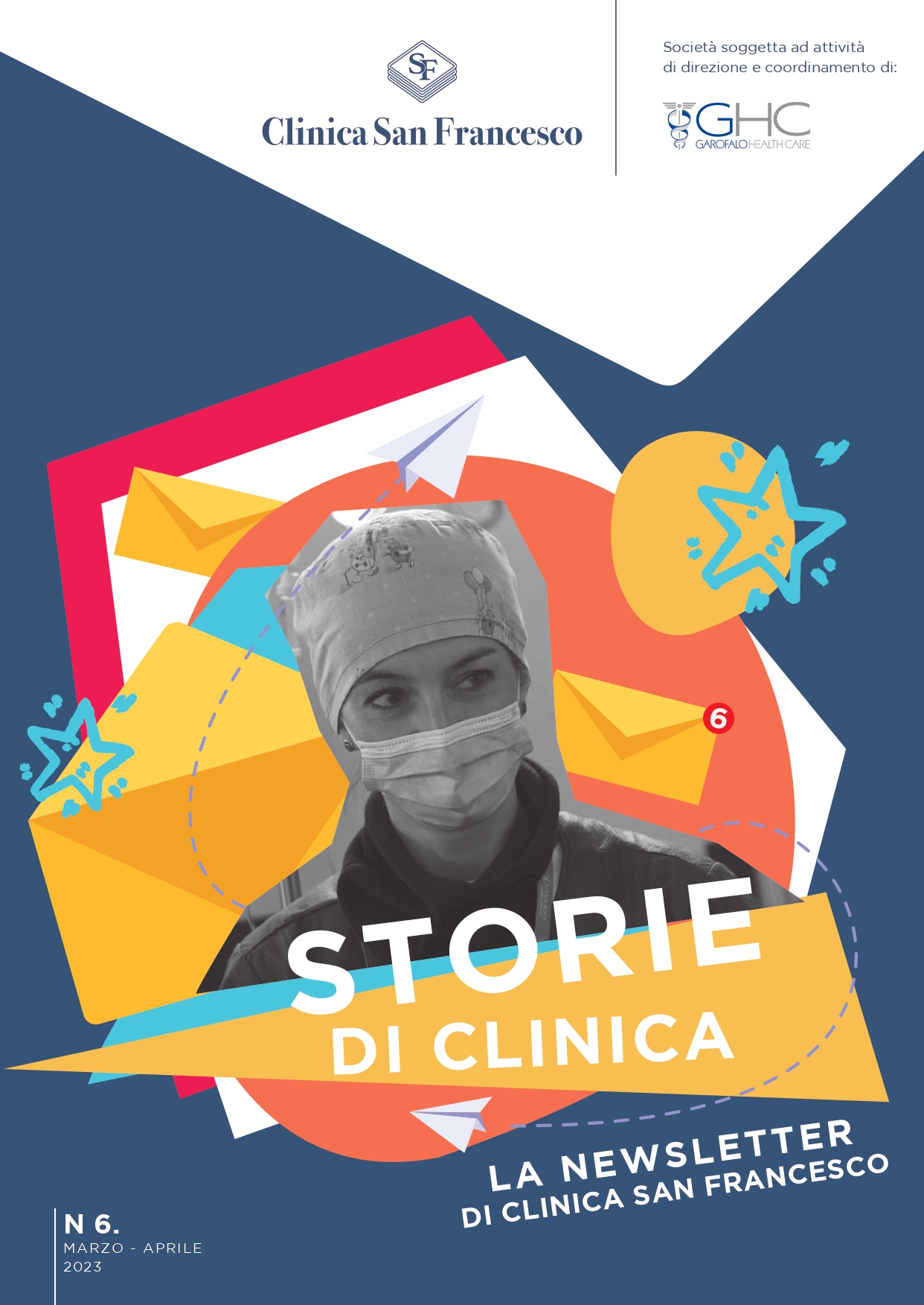 Storie di Clinica - La Newsletter di Clinica San Francesco - N 6. Marzo/Aprile 2023