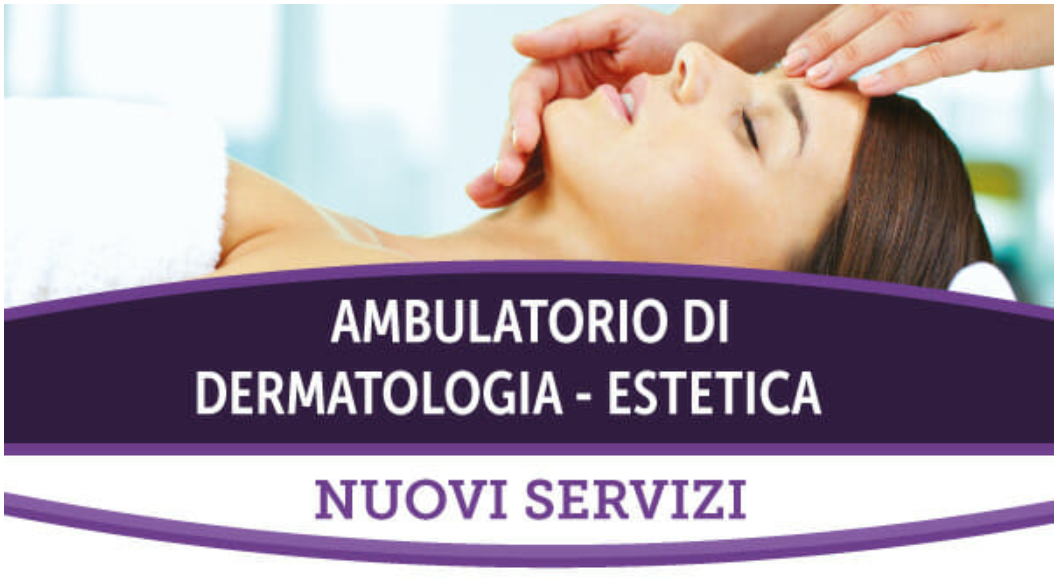 Nuovi Servizi per Dermatologia – Estetica