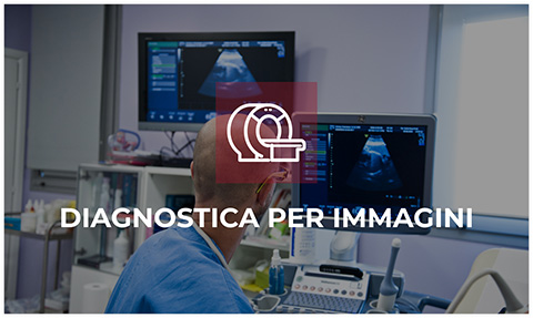 DIAGNOSTICA PER IMMAGINI