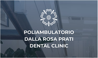 Poliambulatorio Dalla Rosa Prati - Odontoiatria