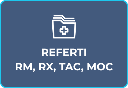 REFERTI RM, RX, TAC, MOC