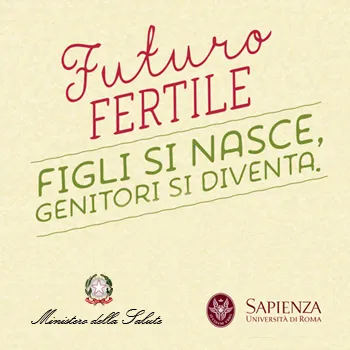 “Futuro Fertile”, la nuova campagna di comunicazione del Ministero della Salute  