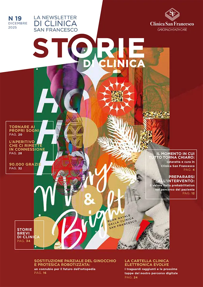 STORIE DI CLINICA - LA NEWSLETTER DI CLINICA SAN FRANCESCO - N 19. DICEMBRE 2025 